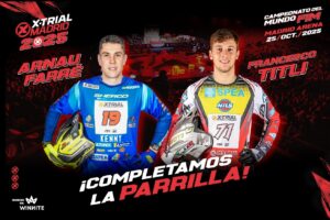 ARNAU FARRÉ Y FRANCESCO TITLI SE INCORPORAN AL X-TRIAL Y COMPLETAN UNA PARRILLA DE LUJO